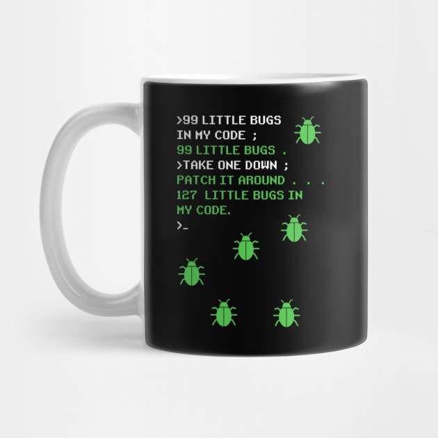 99 Little Bugs In The Code Software Engineer Programmer by Crazyshirtgifts